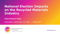 ReMA International Trade Elections Impact Webinar Slide Deck – September 18